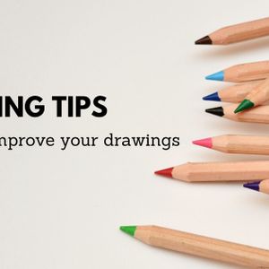 Drawing Tips: 5 tips to improve your drawings today | ARTMO | ARTMO